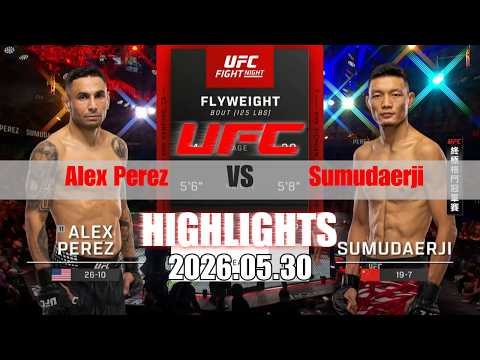 【UFC終極格鬥冠軍賽】Alex Perez vs Sumudaerji 賽事精華｜20260530｜2026 UFC 鎖定緯來！ thumbnail