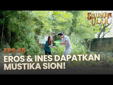 Eros dan Ines Berhasil Mendapatkan Mustika Sion! | SILUMAN ULAR | EPS. 45 | PART 5 thumbnail