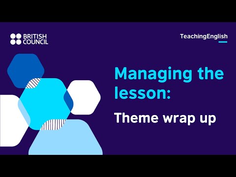 Managing the lesson: theme wrap up ? thumbnail