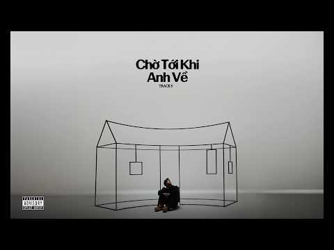 HIEUTHUHAI - Chờ Tới Khi Anh Về ft. Hoàng Tôn (prod. by Kewtiie) | Official Lyric Video thumbnail