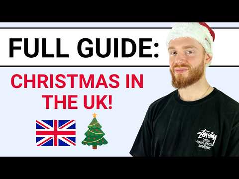 A Full Guide to Christmas in the UK (REAL British English) thumbnail