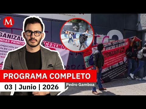 Tras 10 días de protesta, maestros vandalizan oficinas de la SEP | Pedro Gamboa, 3 de junio de 2026 thumbnail