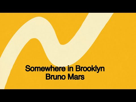 Bruno Mars - Somewhere in Brooklyn [Official Lyric Video] thumbnail