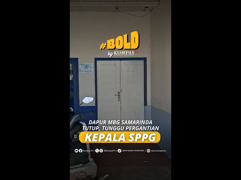 DAPUR MBG SAMARINDA TUTUP, TUNGGU PERGANTIAN KEPALA SPPG  #short thumbnail