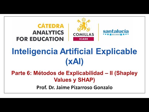 Inteligencia Artificial Explicable (xAI). Parte 6: Métodos de Explicabilidad–II (Shapley Val./SHAP) thumbnail