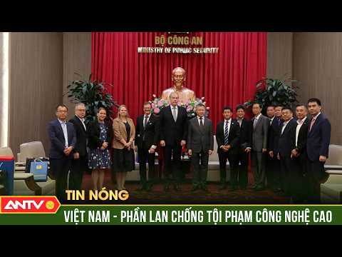Thúc đẩy hợp tác Việt Nam - Phần Lan về an ninh mạng, công nghệ cao | ANTV thumbnail