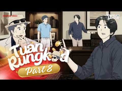 Tuan Rungkad PART 8 - Dhot Design thumbnail
