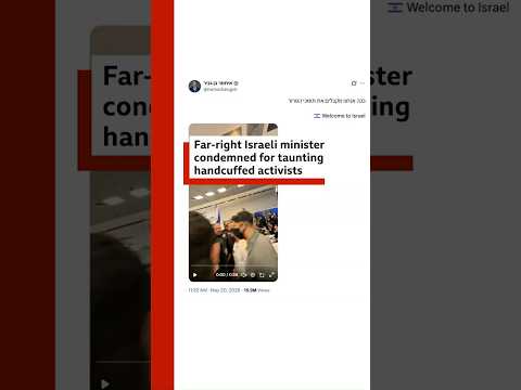 Far-right Israeli minister condemned for taunting handcuffed activists. #BBCNews thumbnail