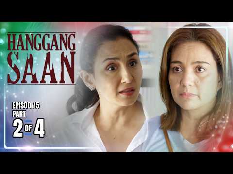 Hanggang Saan | Episode 5 (2/4) | May 20, 2026 thumbnail