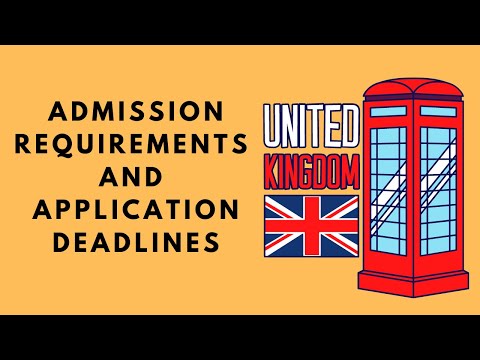 UK Study: Admission Requirements and Application Deadlines thumbnail