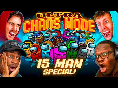 SIDEMEN AMONG US 15 MAN SPECIAL: ULTRA CHAOS MODE thumbnail