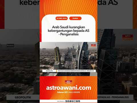Arab Saudi kurangkan kebergantungan kepada AS - Penganalisis thumbnail