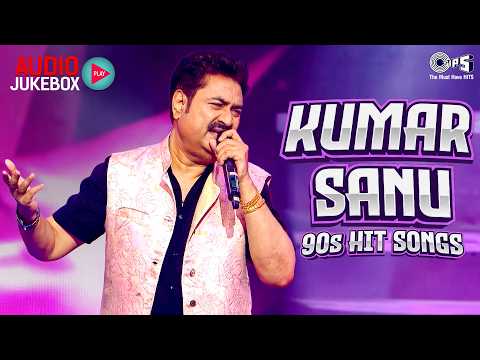 Kumar Sanu 90s Hit Songs | 90s Bollywood Love Songs | 90s Hits Hindi Songs |Purane Gane |Old Is Gold thumbnail