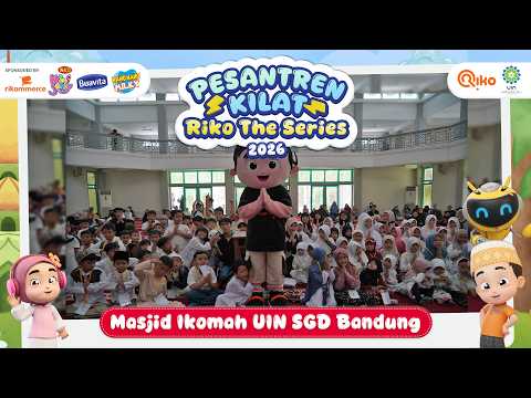 Sanlat Riko 2026 - Masjid Ikomah UIN SGD Bandung thumbnail