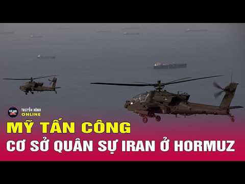 Mỹ-Iran mới nhất 28/5: Mỹ mở đợt không kích mới vào Iran, eo biển Hormuz rung chuyển loạt vụ nổ lớn thumbnail