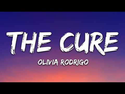 Olivia Rodrigo - the cure (Lyrics) thumbnail