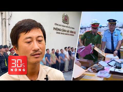 Bản tin 30s Nóng: Bắt giám đốc công ty mua bán nợ Song Long; Bị khởi tố vì bán hàng giả thumbnail
