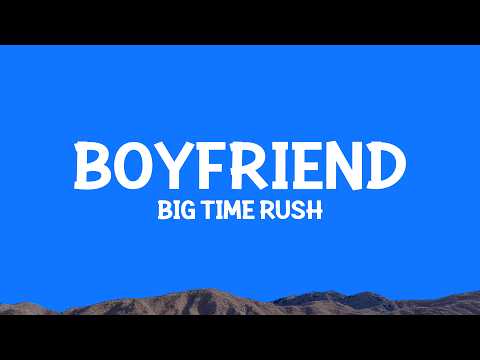 @BigTimeRush - Boyfriend (Lyrics) thumbnail