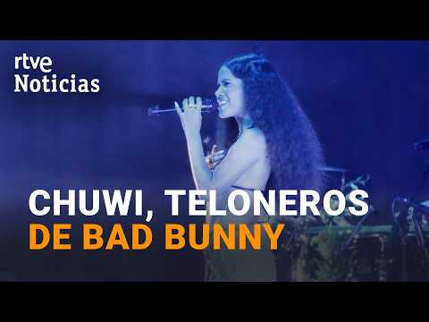 CHUWI, el grupo que CONQUISTÓ a BAD BUNNY y se ha convertido en sus teloneros | RTVE Noticias thumbnail