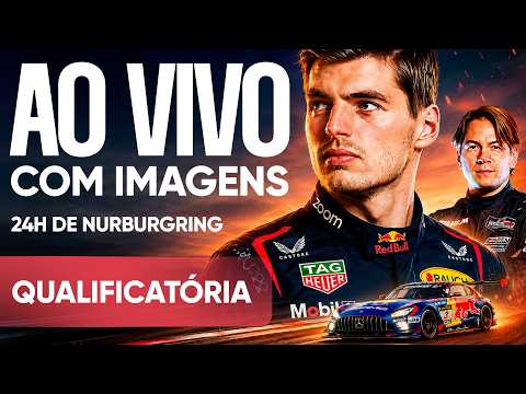 AO VIVO E COM IMAGENS: 24H DE NÜRBURGRING 2026 | FASE QUALIFICATÓRIA | CORRIDA 24H DE NÜRBURGRING thumbnail