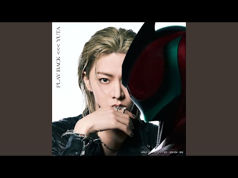 PLAY BACK （『仮面ライダーゼッツ』主題歌） thumbnail