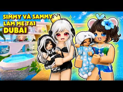 Simmy Và Sammy Đi Du Lịch Dubai Và Cái Kết Thành Mẹ 2 Con 👩👩❗ thumbnail