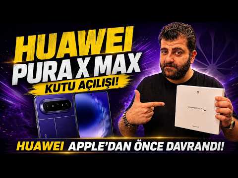 Huawei Pura X Max kutu açılışı! Huawei, Apple'dan önce davrandı! thumbnail