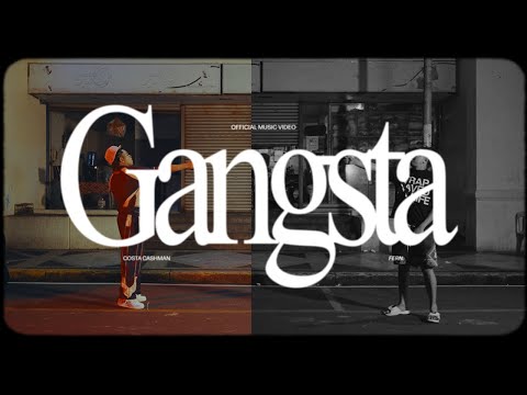 GANGSTA - COSTA CASHMAN (Prod. dot.jaime) [Official Music Video] thumbnail