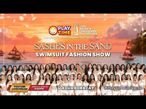 LIVE: Miss Universe Philippines  2026 Swimsuit Fashion Show | Sashes in the Sand thumbnail