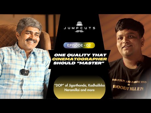 Gavemic Ary: One quality that a cinematographer should “Master” | Jumpcuts Unfolds thumbnail