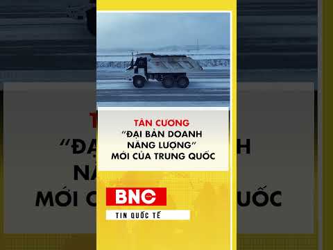 Tân Cương: Đại bản doanh năng lượng mới của Trung Quốc thumbnail