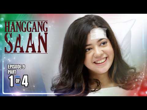 Hanggang Saan | Episode 9 (1/4) | May 22, 2026 thumbnail
