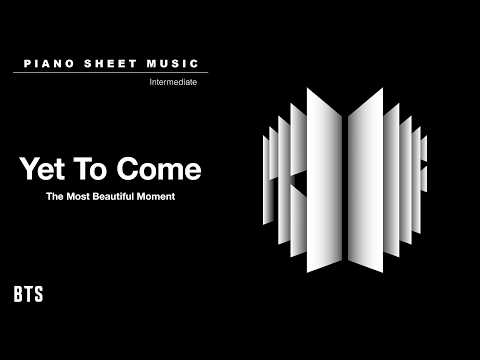 PIANO SHEET MUSIC : BTS (방탄소년단) ‘Yet To Come (The Most Beautiful Moment)’ | Intermediate thumbnail