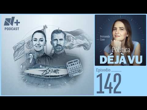 El Rey Felipe VI viene al Mundial. ¿Cómo ha sido la relación entre México y España? | Episodio 142 thumbnail