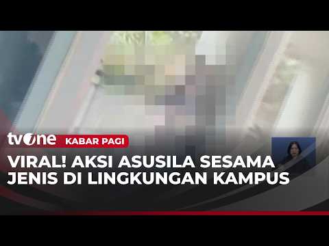 Aksi Asusila Sesama Jenis di Kampus Terekam Kamera Amatir | Kabar Pagi thumbnail