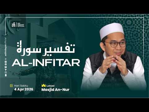 [LIVE] Tafsir Surah Al-Infitar: Muqaddimah Surah - Ustadz Adi Hidayat thumbnail