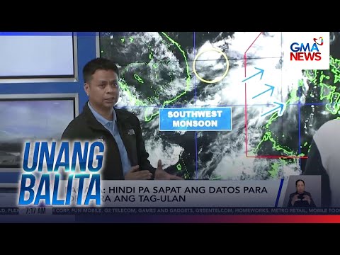 PAGASA - Hindi pa sapat ang datos para ideklara ang tag-ulan | Unang Balita thumbnail