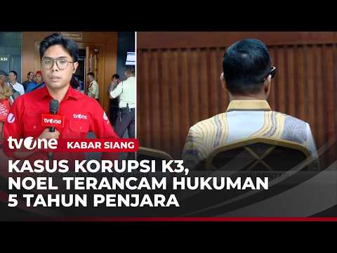 Noel Jalani Sidang Vonis Kasus Dugaan Pemerasan Pembuatan Sertifikat K3 | Kabar Siang thumbnail