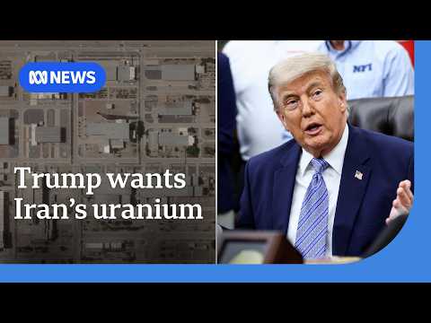 Trump wants to retrieve Iran's enriched uranium stockpile | ABC NEWS thumbnail