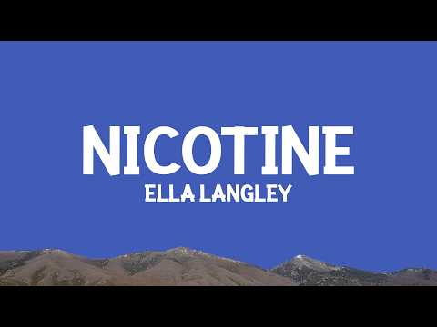 Ella Langley - Nicotine (Lyrics) thumbnail