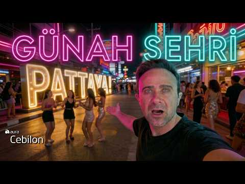 Tayland’da BURAYA GELMEYİN - İşte GÜNAH Şehri Pattaya thumbnail