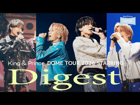 King & Prince DOME TOUR 2026 STARRING Digest thumbnail