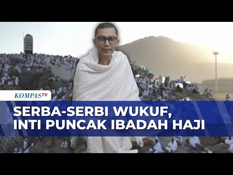 Lengkap! Begini Tahapan Wukuf di Arafah yang Wajib Diketahui Jemaah | SAPA SIANG thumbnail