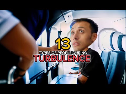 13 TYPES OF PEOPLE DURING TURBULENCE thumbnail