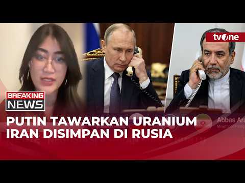 Peneliti Senior ISI: Putin Tawarkan Iran Menyimpan Uranium di Rusia | Breaking News thumbnail