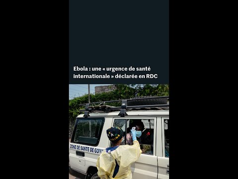 Ebola : une « urgence de santé internationale » déclarée en République démocratique du Congo thumbnail
