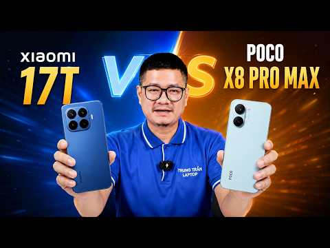 So sánh Xiaomi 17T với Poco X8 Pro Max: Xiaomi nào đáng mua hơn? thumbnail