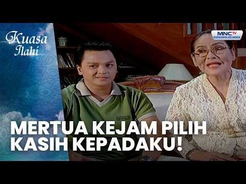 Mertua Kejam, Aku Jadi Korban Pilih Kasih | MERTUA BERHATI JAHAT | KUASA ILLAHI thumbnail
