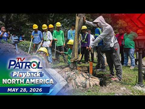 TV Patrol Playback North America | May 28, 2026 thumbnail