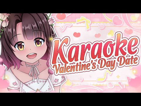 【Karaoke】 SWEET VALENTINE'S SINGING WITH YOU! ??? #densetsuexe #phoebechan thumbnail